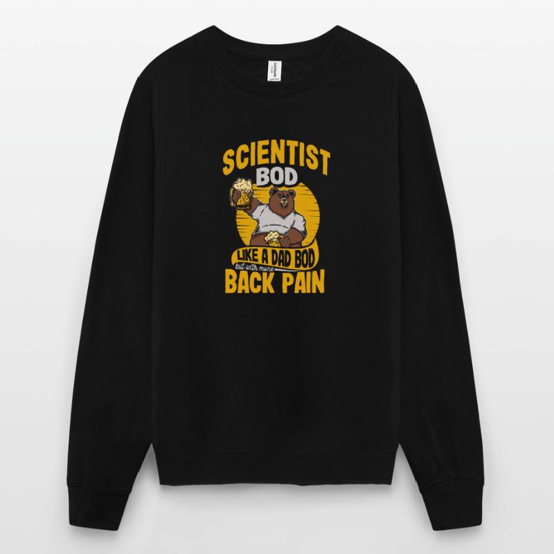Scientist Bod Like A Dad Bod Funny Physics Unisex Pullover