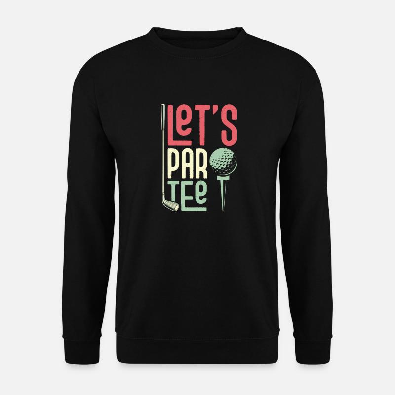 Let's Par Tee Golfer Golf - Unisex Pullover - Schwarz