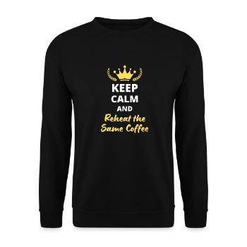 Keep Calm and Reheat the Same Coffee - Sweat-shirt Unisexe - noir - Devant - Alina (178cm) & Michal (187cm)