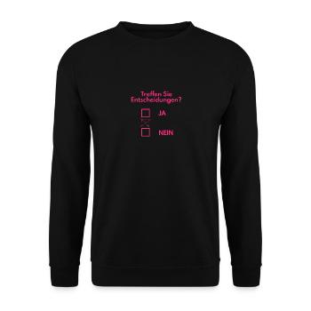 Entscheidung treffen lustig - Unisex Pullover - Schwarz - Vorne - Alina (178cm) & Michal (187cm)
