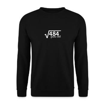 Square root 576 = 22 years old - birthday - Unisex Sweatshirt - black - Front - Alina (178cm) & Michal (187cm)
