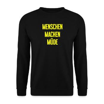 People make you tired - Funny saying - Unisex Sweatshirt - black - Front - Alina (178cm) & Michal (187cm)