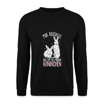 Mir reichts ich geh zu meinen Kaninchen Hasen Gesc - Unisex Pullover - Schwarz - Vorne - Alina (178cm) & Michal (187cm)