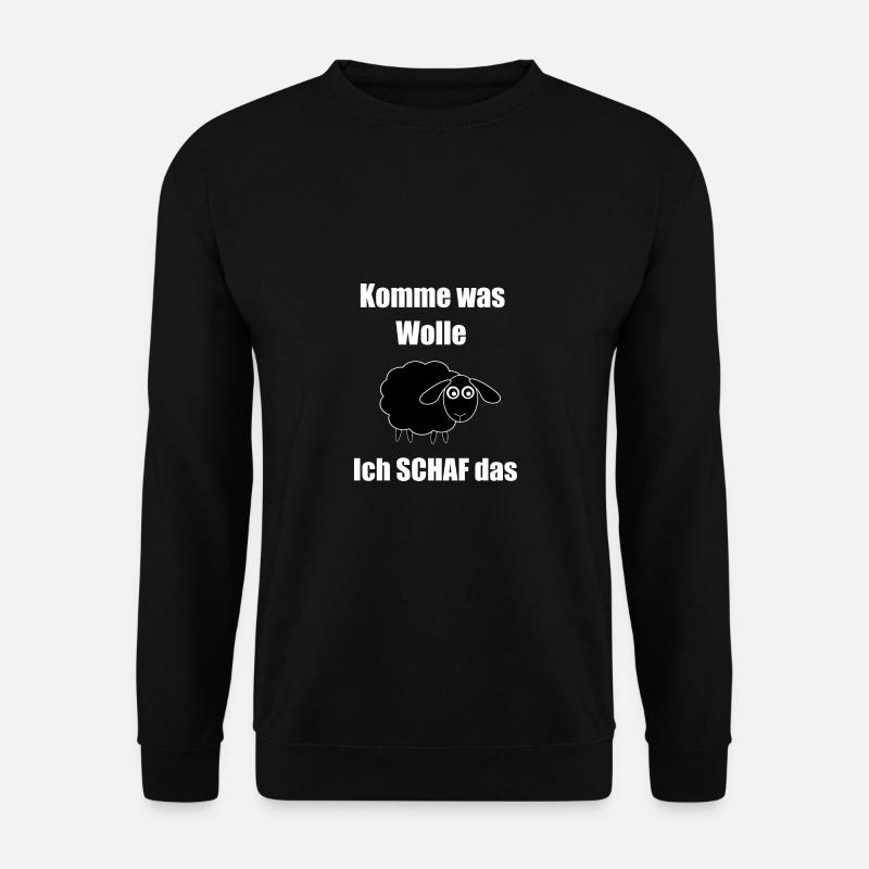 schwarzes Schaf komme was wolle - Unisex Pullover - Schwarz