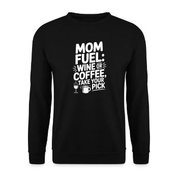 Carburant pour maman : vin ou café Faites votre choix - Sweat-shirt Unisexe - noir - Devant - Alina (178cm) & Michal (187cm)