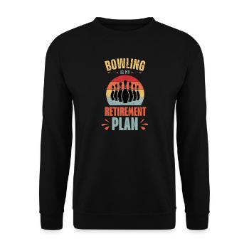 Bowling ist mein Altersvorsorgeplan - Unisex Pullover - Schwarz - Vorne - Alina (178cm) & Michal (187cm)