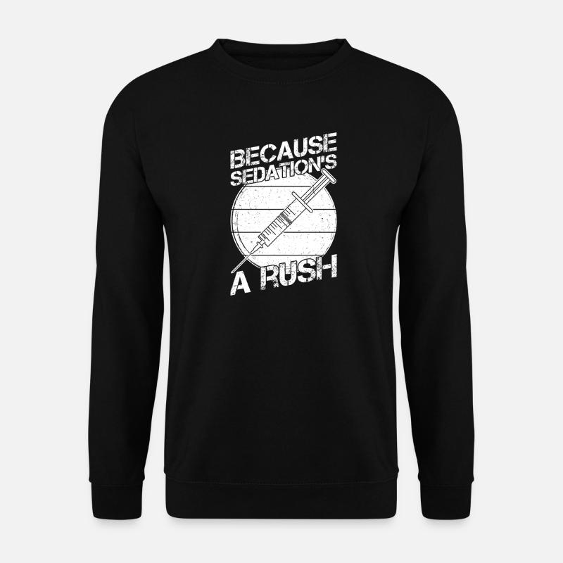 Anesthesiologist Sedation´s Rush Anesthesia - Unisex Pullover - Schwarz