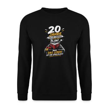 20 Geburtstag Party Geschenk Lustiger Spruch - Unisex Pullover - Schwarz - Vorne - Alina (178cm) & Michal (187cm)