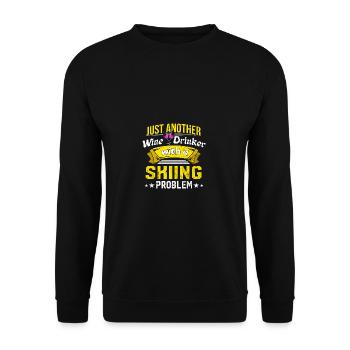 Wine drinkers with a ski problem, wine lovers funnier - Unisex Sweatshirt - black - Front - Alina (178cm) & Michal (187cm)
