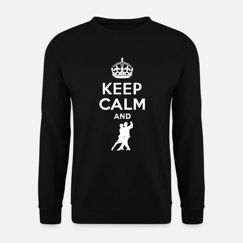 Keep calm - dance Tango - Unisex Sweatshirt - black