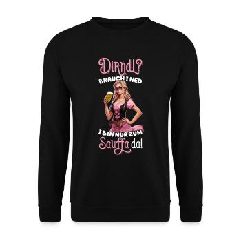 Dirndl brauch i ned i bin nur zum Sauffa da Tracht - Unisex Sweatshirt - black - Front - Alina (178cm) & Michal (187cm)