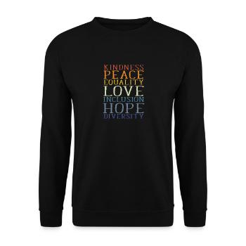 Peace Equalitiy Inclusion Diversity I Social Quote - Unisex Sweatshirt - black - Front - Alina (178cm) & Michal (187cm)