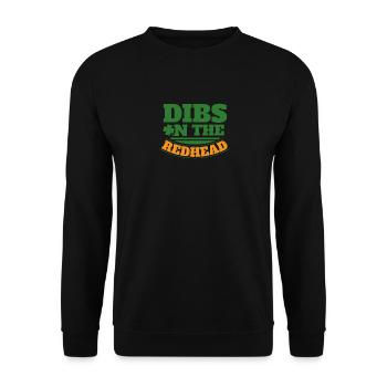 Dibs On The Redhead St. Patrick Day Drinking - Unisex Pullover - Schwarz - Vorne - Alina (178cm) & Michal (187cm)