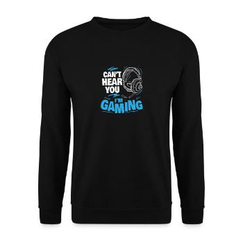Can't hear you I'm Gaming Gamer's Gift - Unisex Sweatshirt - black - Front - Alina (178cm) & Michal (187cm)