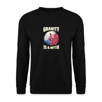 Rock Climbing Outfits Gravitiy Is A Myth Rock - Unisex Sweatshirt - black - Front - Alina (178cm) & Michal (187cm)