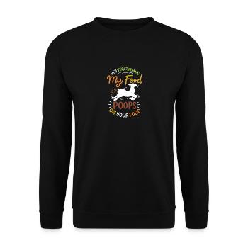 My Food Poops On Your Food - Unisex Pullover - Schwarz - Vorne - Alina (178cm) & Michal (187cm)