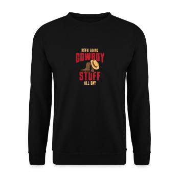 Den ganzen Tag Cowboy-Sachen machen - Unisex Pullover - Schwarz - Vorne - Alina (178cm) & Michal (187cm)