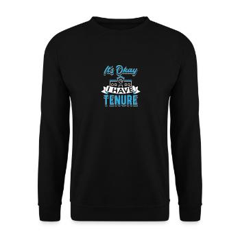 Es ist okay, dass ich eine Festanstellung habe - Unisex Pullover - Schwarz - Vorne - Alina (178cm) & Michal (187cm)