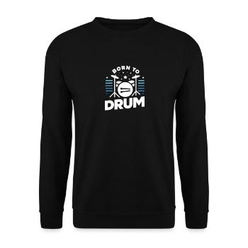 Zum Trommeln geboren - Unisex Pullover - Schwarz - Vorne - Alina (178cm) & Michal (187cm)