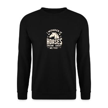 Ich frage mich, ob Pferde auch von mir träumen - Unisex Pullover - Schwarz - Vorne - Alina (178cm) & Michal (187cm)