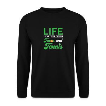 Das Leben ist besser mit Tacos und Tenniskopie - Unisex Pullover - Schwarz - Vorne - Alina (178cm) & Michal (187cm)