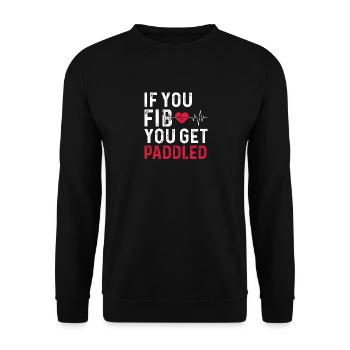 Wenn du fieberst, wirst du gepaddelt - Unisex Pullover - Schwarz - Vorne - Alina (178cm) & Michal (187cm)