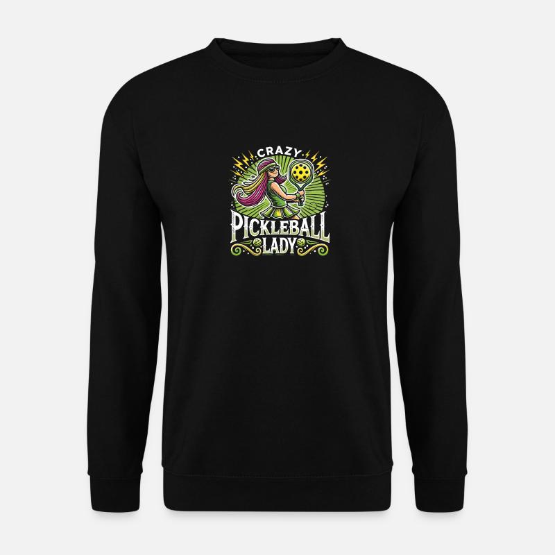 Verrückte Pickleball-Dame - Unisex Pullover - Schwarz