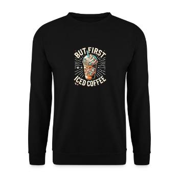 Aber zuerst Eiskaffee - Unisex Pullover - Schwarz - Vorne - Alina (178cm) & Michal (187cm)
