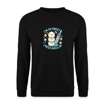 Ich bin so süß, dass ich Insulin brauche - Unisex Pullover - Schwarz - Vorne - Alina (178cm) & Michal (187cm)