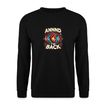Und ich bin zurück - Unisex Pullover - Schwarz - Vorne - Alina (178cm) & Michal (187cm)
