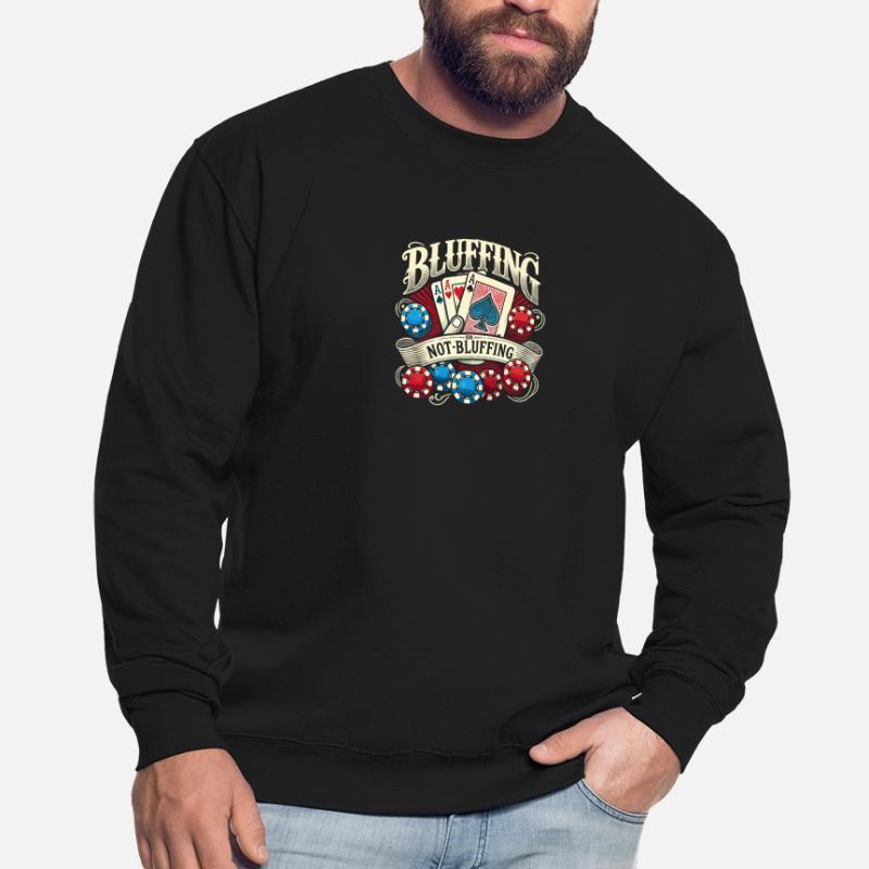 Bluffen oder nicht bluffen Unisex Pullover