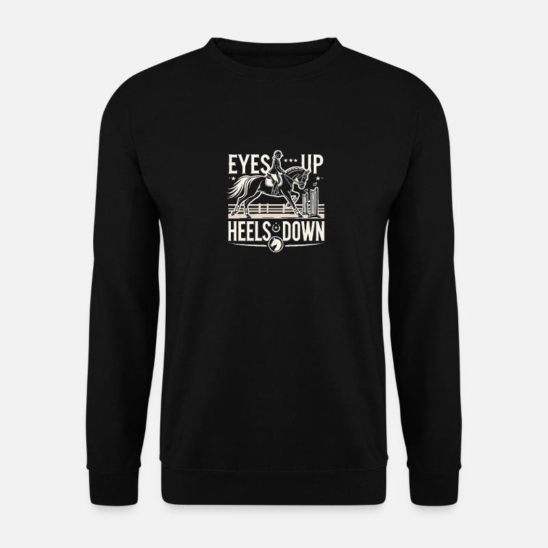 Augen hoch, Fersen runter - Unisex Pullover - Schwarz