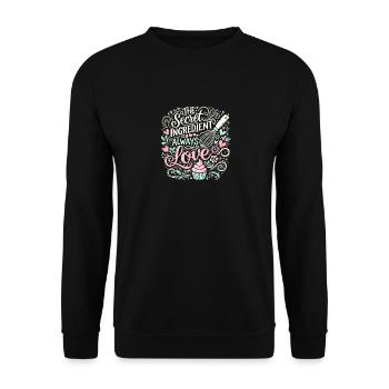 Die geheime Zutat ist immer die Liebe - Unisex Pullover - Schwarz - Vorne - Alina (178cm) & Michal (187cm)