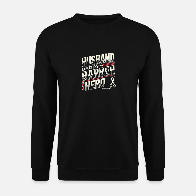 Ehemann Papa Friseur Held - Unisex Pullover - Schwarz