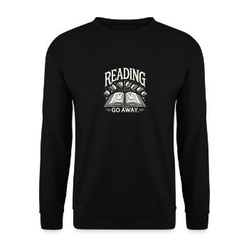 Lesen. Gehen Sie weg. - Unisex Pullover - Schwarz - Vorne - Alina (178cm) & Michal (187cm)