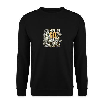 Ich muss gehen, meine Mädchen warten - Unisex Pullover - Schwarz - Vorne - Alina (178cm) & Michal (187cm)