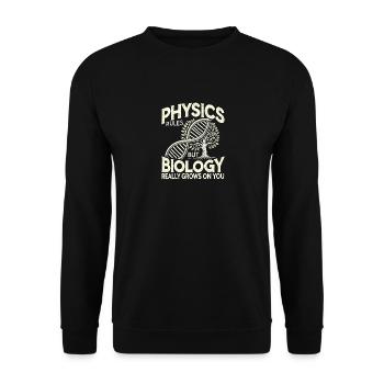 Physik regiert, aber Biologie wächst einem - Unisex Pullover - Schwarz - Vorne - Alina (178cm) & Michal (187cm)