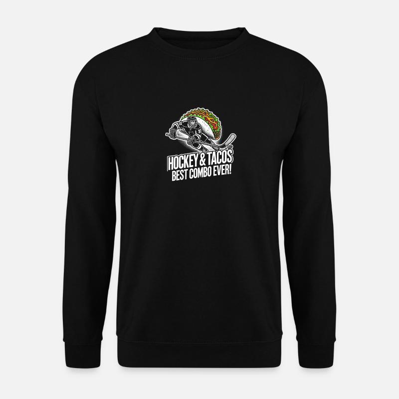 Hockey und Tacos - Unisex Pullover - Schwarz