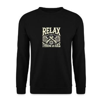 Entspann dich und wirf eine Axt - Unisex Pullover - Schwarz - Vorne - Alina (178cm) & Michal (187cm)
