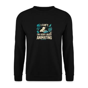 Ich kann nicht, ich bin sehr beschäftigt mit der - Unisex Pullover - Schwarz - Vorne - Alina (178cm) & Michal (187cm)