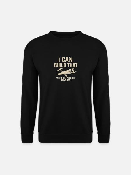 Das kann ich bauen - Unisex Pullover - Schwarz