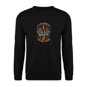 Wenn ich meine Cowboystiefel nicht tragen kann, - Unisex Pullover - Schwarz - Vorne - Alina (178cm) & Michal (187cm)