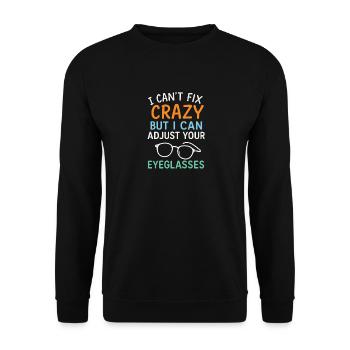 Ich kann den Wahnsinn nicht heilen, aber ich kann - Unisex Pullover - Schwarz - Vorne - Alina (178cm) & Michal (187cm)