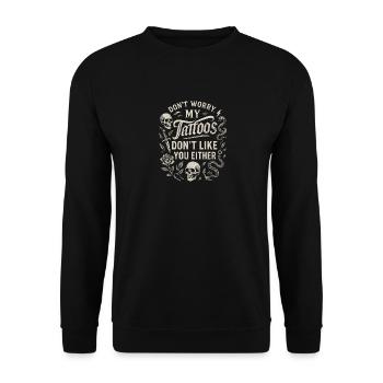 Mach dir keine Sorgen, meine Tattoos mögen dich - Unisex Pullover - Schwarz - Vorne - Alina (178cm) & Michal (187cm)