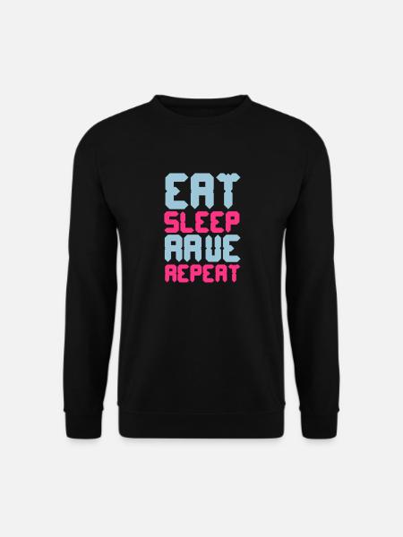 Eat Sleep Rave Repeat - Unisex Pullover - Schwarz