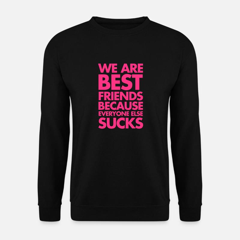 Best Friends - Unisex Pullover - Schwarz