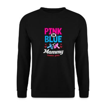 Pink or Blue Mammy Loves You Gender Reveal Party - Unisex Pullover - Schwarz - Vorne - Alina (178cm) & Michal (187cm)