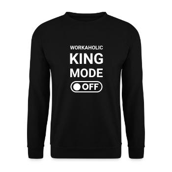 Workaholic King Mode OFF - Unisex Sweatshirt - black - Front - Alina (178cm) & Michal (187cm)