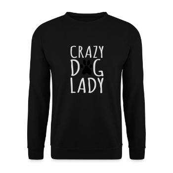 crazy dog lady Zitat - Unisex Pullover - Schwarz - Vorne - Alina (178cm) & Michal (187cm)
