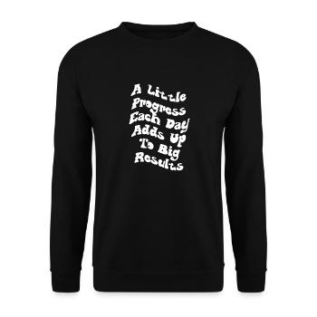 A Little Progress Each Day Adds Up To Big Results - Unisex Sweatshirt - black - Front - Alina (178cm) & Michal (187cm)